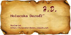 Holecska Dezső névjegykártya